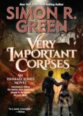 Kniha: Very Important Corpses (Simon R. Green). , 2023