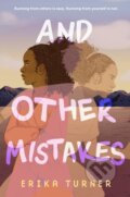Kniha: And Other Mistakes (Erika Turner). Feiwel and Friends, 2023