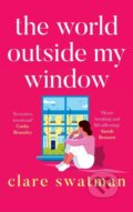 Kniha: The World Outside My Window (Clare Swatman). , 2023