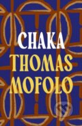 Kniha: Chaka (Mofolo Thomas). Apollo, 2023