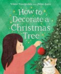 Kniha: How to Decorate a Christmas Tree (Miki Sato a Vikki Vansickle)