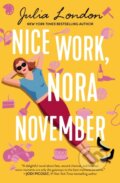 Kniha: Nice Work, Nora November (Julia London). , 2024