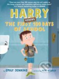 Kniha: Harry Versus the First 100 Days of School (Emily Jenkins a Pete Oswald)