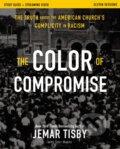 Kniha: The Color of Compromise Study Guide plus Streaming Video (Tisby Jemar)