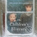 Kniha: The Children's Blizzard (Melanie Benjamin)