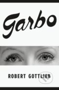 Kniha: Garbo (Robert Gottlieb). Farrar, Straus and Giroux, 2021