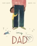 Kniha: My Dad (Susan Quinn). Words and Pictures, 2021
