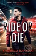 Kniha: Ride or Die (Khurrum Rahman). HQ, 2021