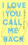 Kniha: I Love You, Call Me Back (Sabrina Benaim). Plume, 2021