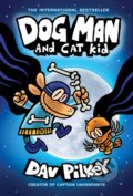 Kniha: Dog Man and Cat Kid (HB) (NE) (Dav Pilkey). Scholastic, 2022