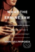 Kniha: What the Ermine Saw (Eden Collinsworth). , 2022