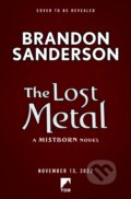 Kniha: The Lost Metal (Brandon Sanderson). Tor Books, 2022