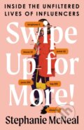 Kniha: Swipe Up For More (Stephanie Mcneal)