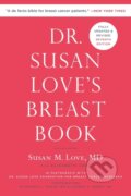 Kniha: Dr. Susan Love's Breast Book (Elizabeth Love a Susan M. Love MD). Da Capo, 2023