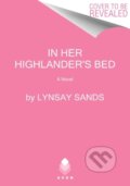 Kniha: In Her Highlander's Bed (Lynsay Sands). Avon, 2023