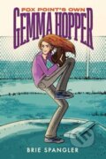 Kniha: Fox Point's Own Gemma Hopper (Brie Spangler)