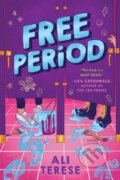 Kniha: Free Period (Ali Terese). Scholastic, 2024