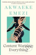 Kniha: Content Warning (Akwaeke Emezi). Bloomsbury, 2024