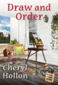 Kniha: Draw and Order (Cheryl Hollon). Kensington Publishing Corporation, 2021