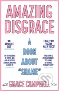 Kniha: Amazing Disgrace (Grace Campbell). Coronet, 2021