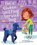 Kniha: IM A GLUTENSNIFFING SERVICE DOG (Michal Babay). , 2021