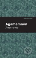 Kniha: Agamemnon (Aeschylus). , 2021
