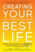 Kniha: Creating Your Best Life (Caroline Adams Miller a Michael B. Frisch). Sterling, 2021