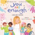 Kniha: You Are Enough: A Book About Inclusion (HB) (Margaret O'Hair a Sofia Sanchez). Scholastic, 2022