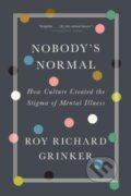 Kniha: Nobody's Normal (Roy Richard Grinker). WW Norton & Co, 2022