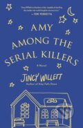 Kniha: Amy Among the Serial Killers (Jincy Willett). St. Martin´s Press, 2022
