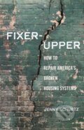 Kniha: Fixer-Upper (Jenny Schuetz). Brookings Institution Press, 2022