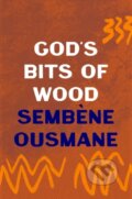 Kniha: God's Bits of Wood (Ousmane Sembene). Apollo, 2024