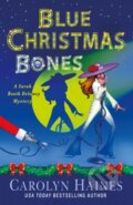 Kniha: Blue Christmas Bones (Carolyn Haines). Minotaur Books, 2024