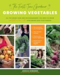 Kniha: The First-Time Gardener: Growing Vegetables (Jessica Sowards). Cool Springs, 2021