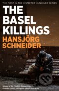 Kniha: The Basel Killings (Hansjoerg Schneider). Bitter Lemon, 2021