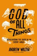 Kniha: God of All Things (Wilson Andrew). Zondervan, 2021