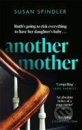 Kniha: Another Mother (Susan Spindler). Virago, 2022