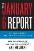 Kniha: The January 6 Report (The January 6th Committee). HarperCollins, 2023