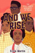 Kniha: And We Rise (Erica Martin). , 2023