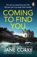 Kniha: Coming To Find You (Jane Corry). Penguin Books, 2023