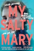 Kniha: My Salty Mary (Brodi Ashton, Cynthia Hand a Jodi Meadows). HarperCollins, 2024