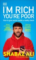 Kniha: I'm Rich, You're Poor (Shabaz Ali). Dorling Kindersley, 2024