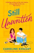 Kniha: Still Unwritten (Caroline Khoury). Canelo, 2024