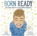 Kniha: Born Ready (Charnelle Pinkney Barlow a Jodie Patterson). , 2021