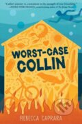 Kniha: Worst-Case Collin (Rebecca Caprara). , 2021