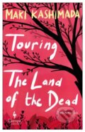 Kniha: Touring the Land of the Dead (Maki Kashimada), 2021