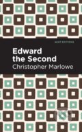 Kniha: Edward the Second (Christopher Marlowe). , 2021