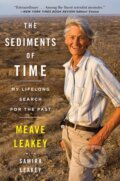 Kniha: The Sediments Of Time (Meave Leakey a Samira Leakey). Mariner Books, 2021