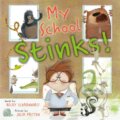 Kniha: My School Stinks! (Becky Scharnhorst). Flamingo, 2021