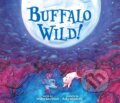 Kniha: Buffalo Wild! (Deirdre Havrelock). Annick, 2021